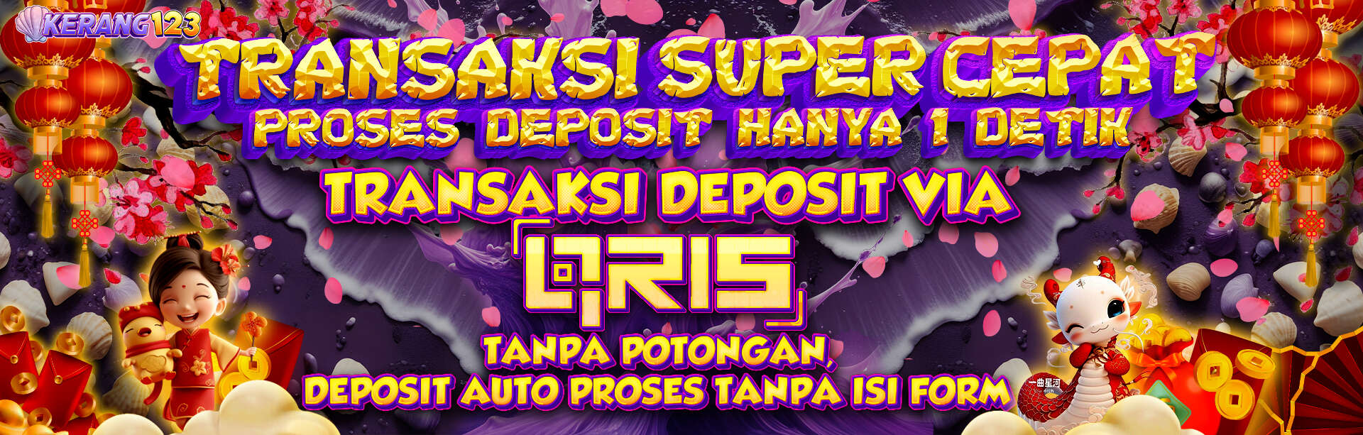 Transaksi Super Cepat  Kerang123