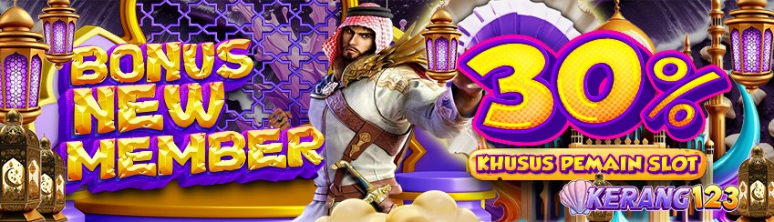 Bonus New Member 30%