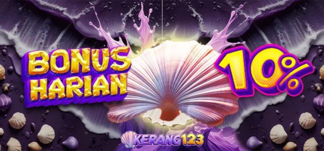 Bonus Harian 10% Kerang123