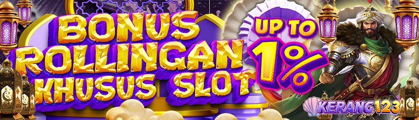 Bonus Rolingan Up To 1%