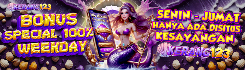 BONUS SPECIAL 100% WEEKDAY